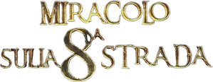 Miracolo sull'8ª strada