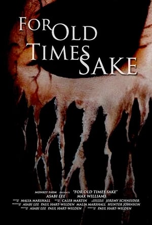 Poster For Old Times Sake 2018