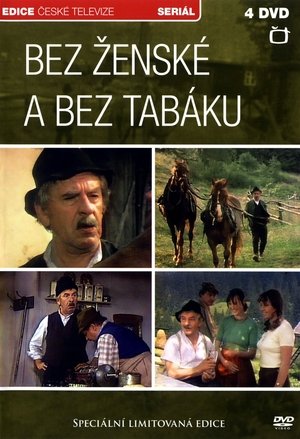 Image Bez ženské a bez tabáku