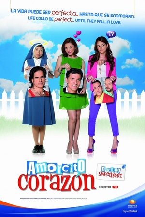 Poster Amorcito Corazón Season 1 Episode 78 2011