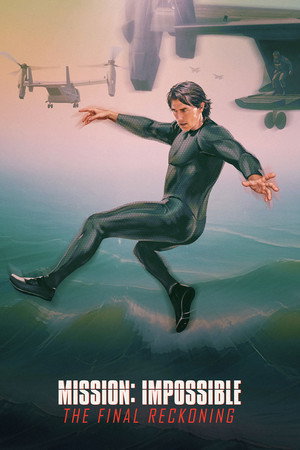 Постер фильма «Миссия невыполнима: Финальная расплата (2025)» — (16 из 269)
