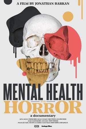 Poster Mental Health and Horror: A Documentary 