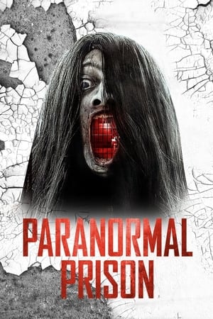 pelicula Paranormal Prison (2021)