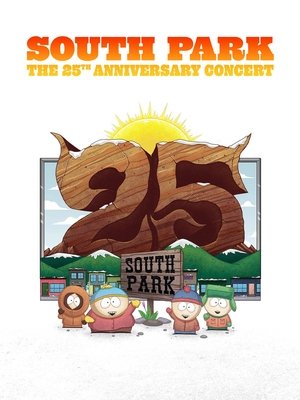 poster South Park: The 25th Anniversary Concert