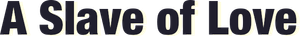 Раба любви — Logos 3