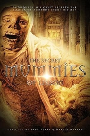 The Secret Mummies of Lisbon (2017)