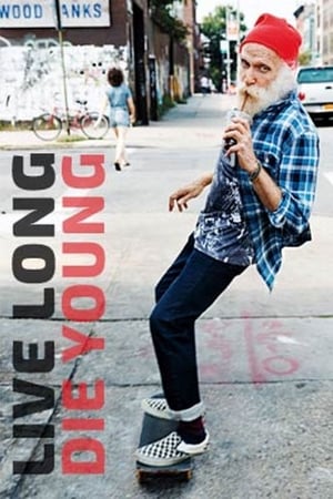 Poster Live Long Die Young (2016)