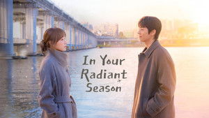 In Your Radiant Season
