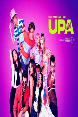 Historias de UPA Next