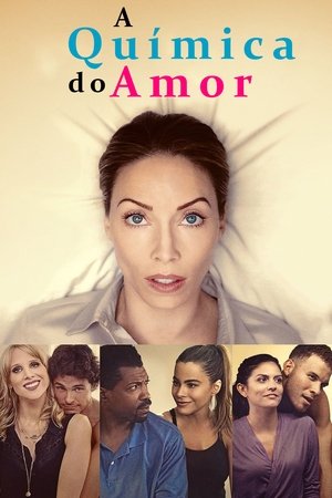 Assistir A Química do Amor Online Grátis