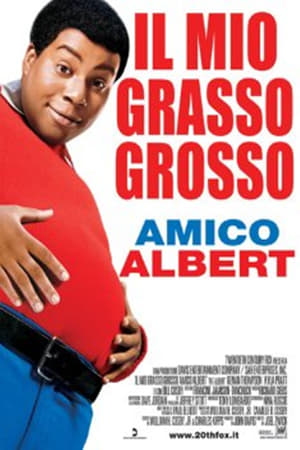 Poster Il mio grasso grosso amico Albert 2004