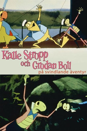 Kalle Stropp och Grodan Boll på svindlande äventyr