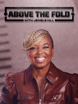 Above the Fold with Jemele Hill - Season 1