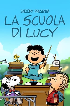 Snoopy presenta: la scuola di Lucy (2022)