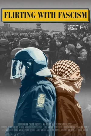 Flirting with Fascism (2025)