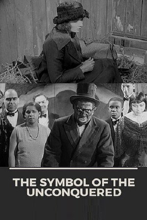 The Symbol of the Unconquered: A Story of the Ku Klux Klan