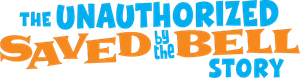 The Unauthorized Saved by the Bell Story