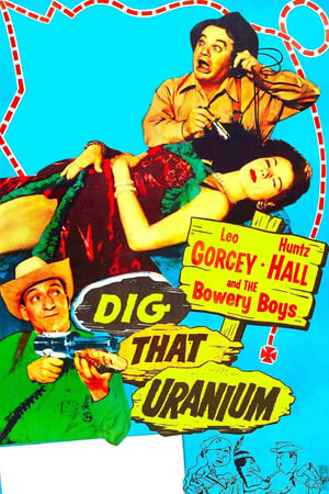 Dig That Uranium poster