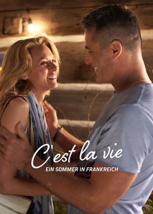 C'est la vie – Ein Sommer in Frankreich