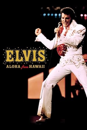 Poster Elvis: Aloha from Hawaii via Satellite 1973 (2023)