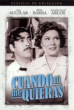 Poster Cuando tú me quieras (1951)