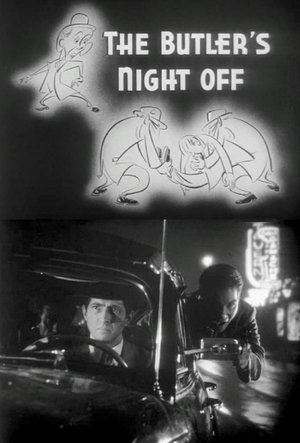 The Butler's Night Off 1951