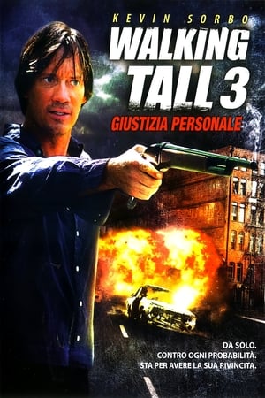 Walking Tall 3 - Giustizia personale