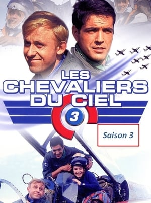 Les Chevaliers du ciel - Saison 3 - poster n°1