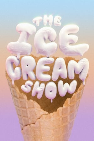 Poster The Ice Cream Show 2018