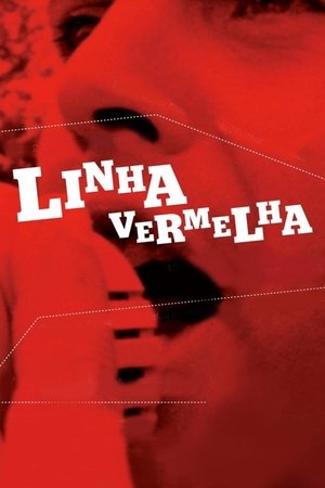 Linha Vermelha> (2012>)