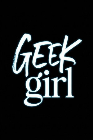 Geek Girl