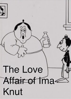 The Love Affair of Ima Knut