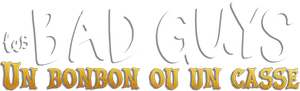 Les Bad Guys : Un bonbon ou un casse