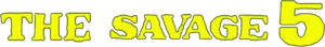 The Savage Five — Logos 3