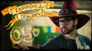 Le Syndic du Donjon : Episode 5