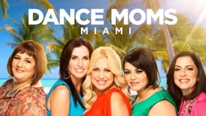 poster Dance Moms: Miami