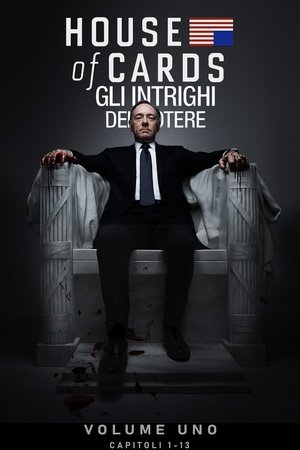 House of Cards - Gli intrighi del potere: Stagione 1