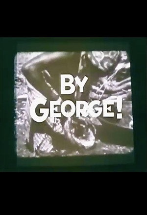 By George!