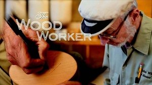 A Craftsman’s Legacy The Woodworker