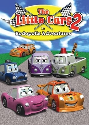 Poster The Little Cars 2: Rodopolis Adventures (2007)