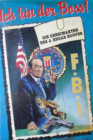 Ich bin der Boss – Skandal beim FBI 1977