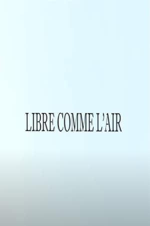 Poster Libre comme l'air (2021)