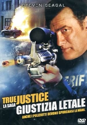 True Justice - Giustizia letale 2011