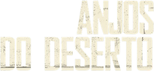 Anjos do Deserto