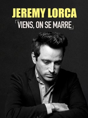 Image Jérémy Lorca : Viens, on se marre