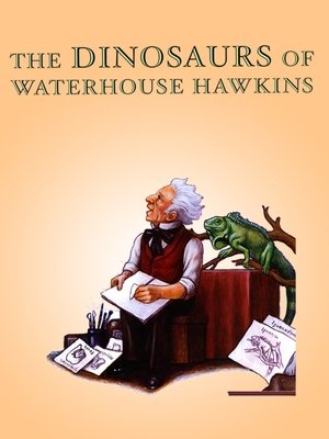 The Dinosaurs of Waterhouse Hawkins