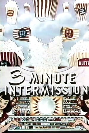 3 Minute Intermission