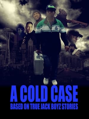 Image A COLD CASE: Based On True Jack Boyz Stories