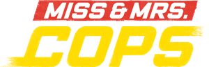 Miss & Mrs. Cops
