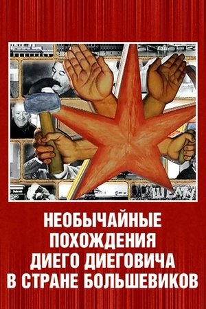 Nonton film The Unusual Adventures of Diego Diegovich in the Country of the Bolsheviks (2007) terbaru sub indo Nonton film The Unusual Adventures of Diego Diegovich in the Country of the Bolsheviks (2007) terbaru sub indo